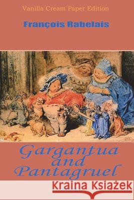 Gargantua and Pantagruel Book 2 Francois Rabelais 9781721856794