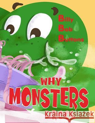 Why Monsters Drool Billy Bob Buttons 9781721884285