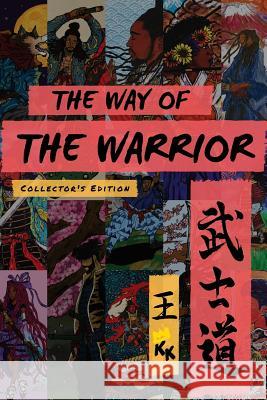 The Way of The Warrior: Collector's Edition Art Book Kamon Ross 9781721955503