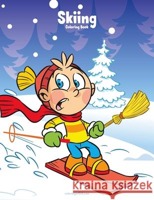 Skiing Coloring Book 1 Nick Snels 9781722014209 Createspace Independent Publishing Platform