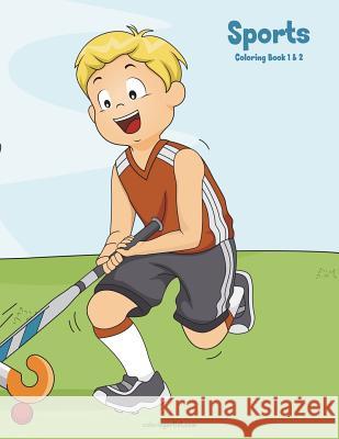 Sports Coloring Book 1 & 2 Nick Snels 9781722015527 Createspace Independent Publishing Platform