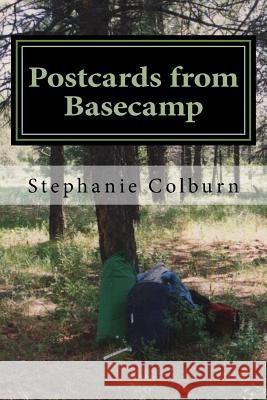 Postcards from Basecamp Stephanie Colburn 9781722025496