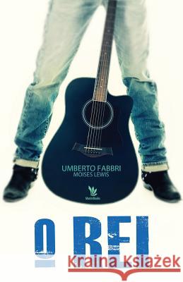 O Rei Umberto Fabbri 9781722034290