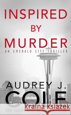 Inspired by Murder Audrey J Cole 9781722043346