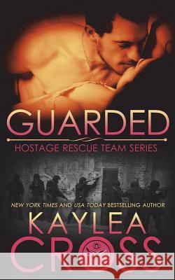 Guarded Kaylea Cross 9781722044763