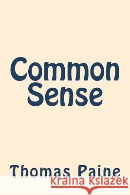 Common Sense Thomas Paine 9781722067847