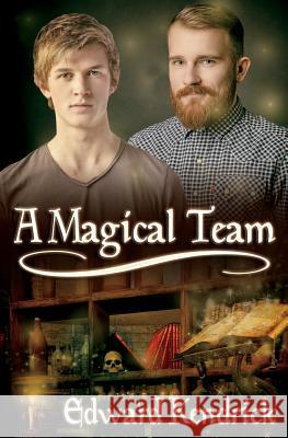 A Magical Team Edward Kendrick 9781722094874 Createspace Independent Publishing Platform