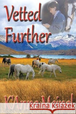 Vetted Further K'Anne Meinel 9781722098339 Createspace Independent Publishing Platform