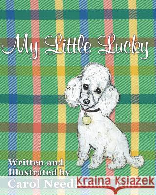 My Little Lucky Carol Needleman Karr 9781722106096