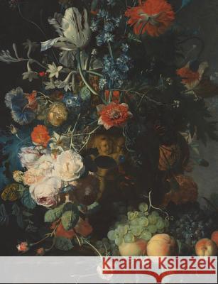 Flower Still Life Jan van Huysumc.: Flower Still Life, Jan van Huysumc. Designs, Plan B. 9781722109592 Createspace Independent Publishing Platform