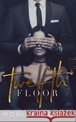 Twelfth Floor Monica Corwin 9781722121754