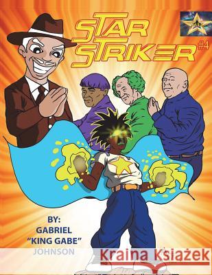 Star Striker #4 Gabriel Johnson 9781722134501 Createspace Independent Publishing Platform