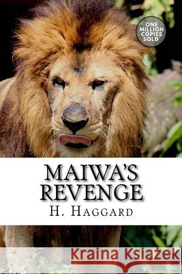 Maiwa's Revenge H. Rider Haggard 9781722163884 Createspace Independent Publishing Platform