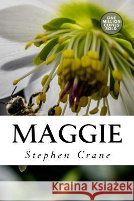 Maggie Stephen Crane 9781722172879 Createspace Independent Publishing Platform