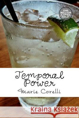 Temporal Power Marie Corelli 9781722174118