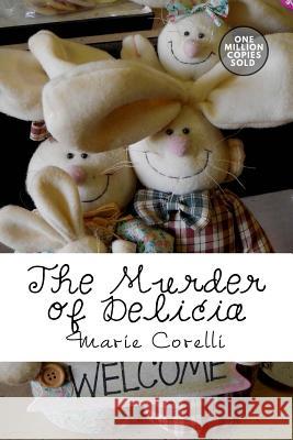 The Murder of Delicia Marie Corelli 9781722174200