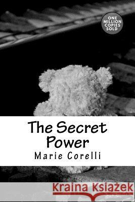 The Secret Power Marie Corelli 9781722174262