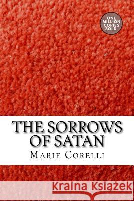 The Sorrows of Satan Marie Corelli 9781722174354