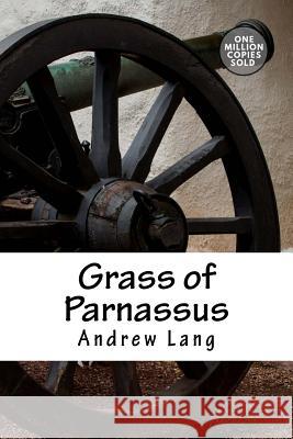 Grass of Parnassus Andrew Lang 9781722178857