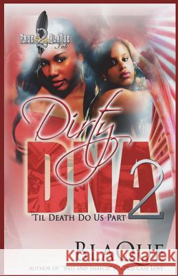 Dirty DNA 2 Blaque Angel 9781722186708 Createspace Independent Publishing Platform