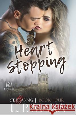 Heart Stopping L. P. Maxa 9781722188870 Createspace Independent Publishing Platform