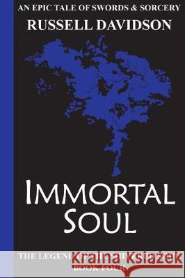 Immortal Soul Russell Edward Davidson 9781722244354 Createspace Independent Publishing Platform