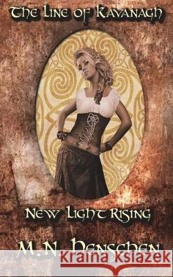 New Light Rising M. N. Henschen 9781722287450