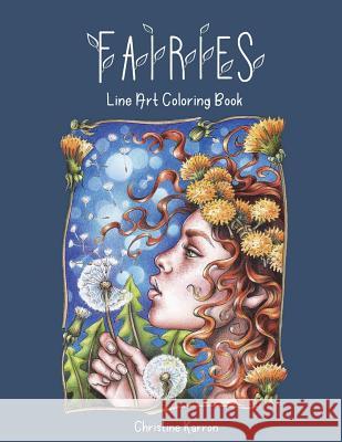 Fairies Line Art Coloring Book Christine Karron 9781722294380 Createspace Independent Publishing Platform