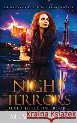 Night Terrors: An Uncanny Kingdom Urban Fantasy M. V. Stott David Bussell 9781722353704