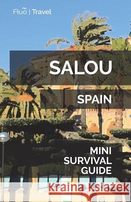 Salou Mini Survival Guide Jan Hayes 9781722357757 Createspace Independent Publishing Platform