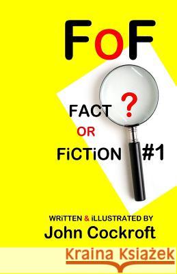 FoF: Fact or Fiction? Cockroft, John 9781722365882