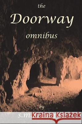 The Doorway Omnibus S. M. R. Cooper 9781722370107 Createspace Independent Publishing Platform