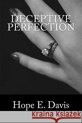 Deceptive Perfection Hope E. Davis 9781722390204