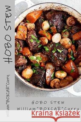 hobo stew Curry, William 9781722417680