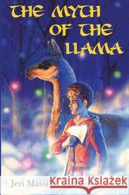 The Myth of the Llama Jeri Massi Del Thompson 9781722432720