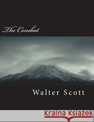 The Combat Walter Scott 9781722478896