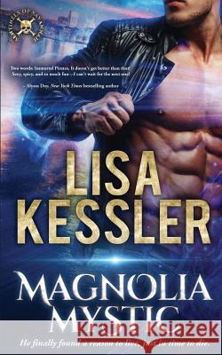 Magnolia Mystic Lisa Kessler 9781722482176 Createspace Independent Publishing Platform