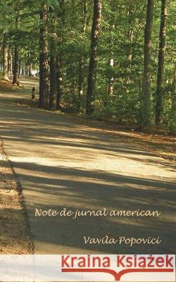 Note de Jurnal American - Vol. 2 Vavila Popovici 9781722486501