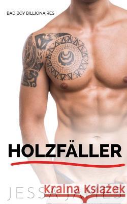 Holzfaller Grace Goodwin 9781722491161 Createspace Independent Publishing Platform