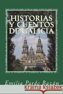 Historias y cuentos de Galicia Tues, Jm 9781722498979