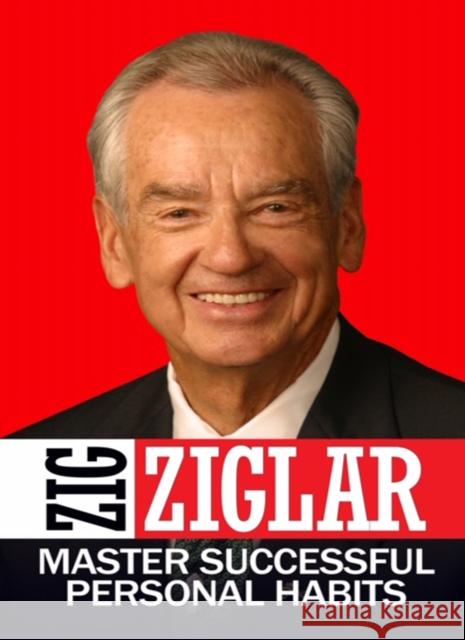 Master Successful Personal Habits Zig Ziglar 9781722501204