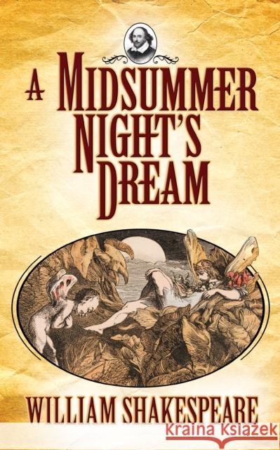 A Midsummer Night's Dream William Shakespeare 9781722502997 G&D Media