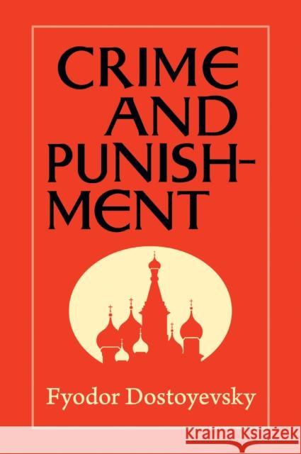 Crime and Punishment Fyodor Dostoyevsky 9781722503802 G&D Media