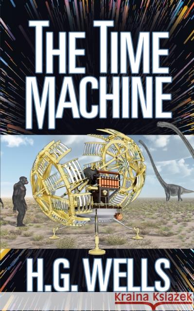 The Time Machine H. G. Wells 9781722503932 G&D Media