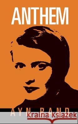 Anthem Ayn Rand   9781722504267 G&D Media