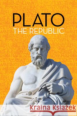 The Republic Plato 9781722504434