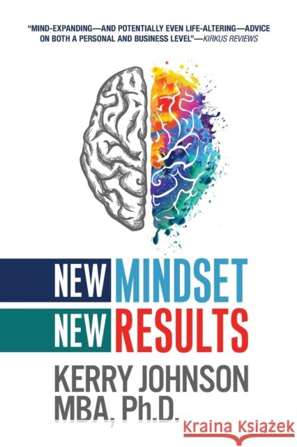 New Mindset, New Results Kerry Johnson 9781722505387 G&D Media