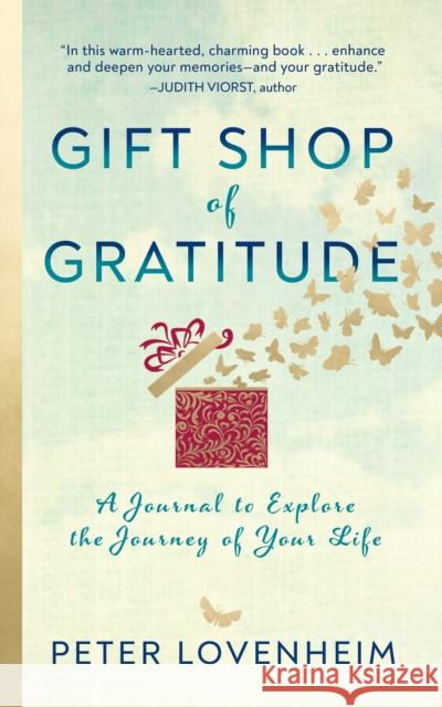 Gift Shop of Gratitude Peter Lovenheim 9781722506957 G&D Media