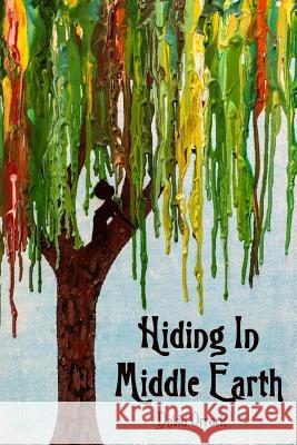 Hiding in Middle Earth David Orrock 9781722607142