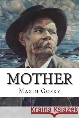 Mother Maxim Gorky 9781722609276